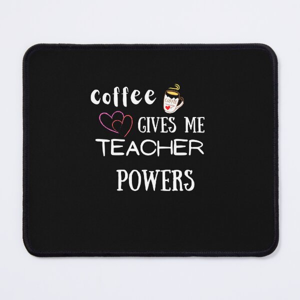 Item preview, Coffee gives me teacher powers designed and sold by Sasidenidesign.