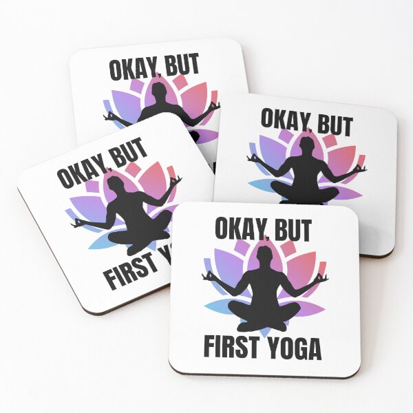 Item preview, Okay, but first yoga designed and sold by Marti t-shirts.