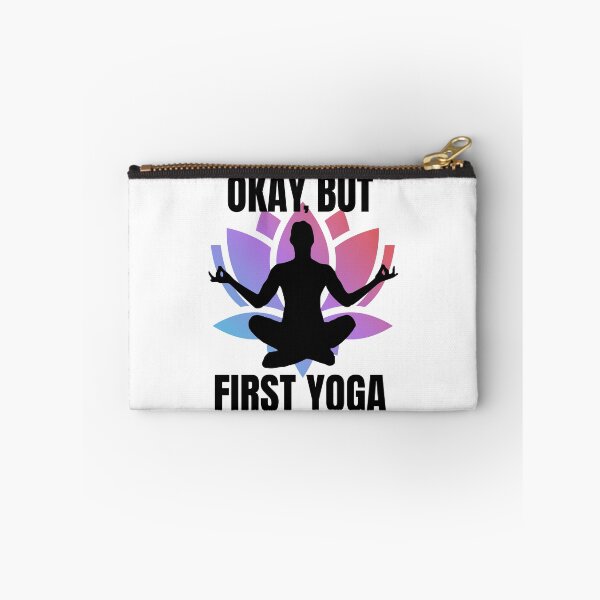 Item preview, Okay, but first yoga designed and sold by Marti t-shirts.