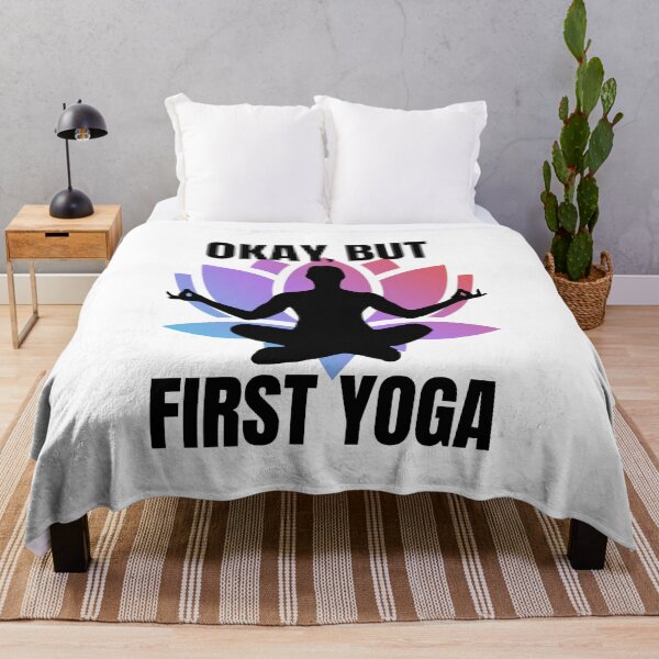 Item preview, Okay, but first yoga designed and sold by Marti t-shirts.