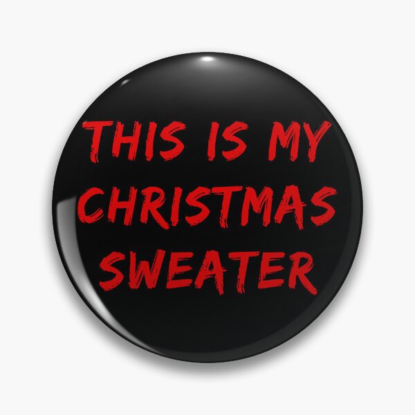 Item preview, This is My Christmas Sweater (Red Brush Text) designed and sold by STUDIO-72.