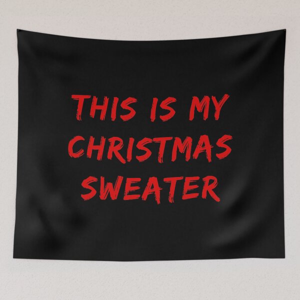 Item preview, This is My Christmas Sweater (Red Brush Text) designed and sold by STUDIO-72.