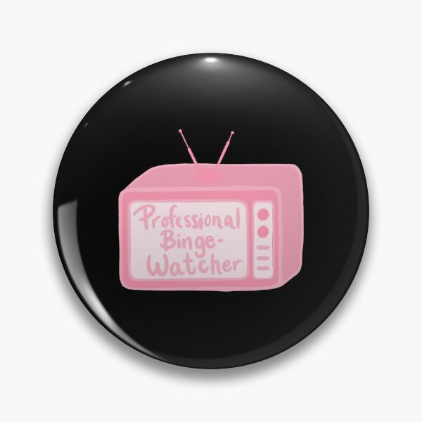 Item preview, Binge-watching pr designed and sold by ElfriedaMiller.
