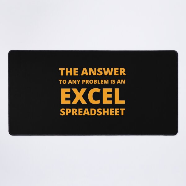 Item preview, The answer to any problem is an excel spreadsheet designed and sold by TomorrowQuotes.