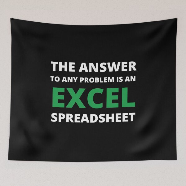 Item preview, The answer to any problem is an excel spreadsheet designed and sold by TomorrowQuotes.