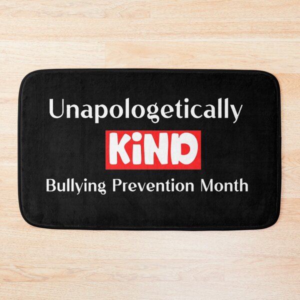 Item preview, Unapologetically Kind Bullying Prevention Month, Prevent Bullying designed and sold by designsdetour.