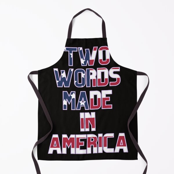 Item preview, Two Words Made In America designed and sold by pat227jc.