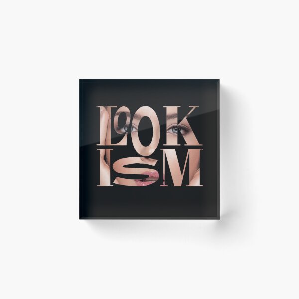 Item preview, Lookism Discrimination Design Pretty Privilege Lookism designed and sold by BearCaveDesigns.