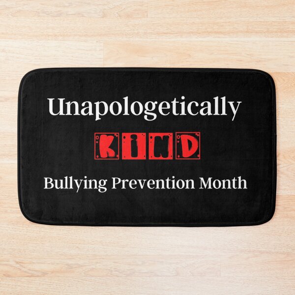 Item preview, Unapologetically Kind Bullying Prevention Month, Prevent Bullying designed and sold by designsdetour.
