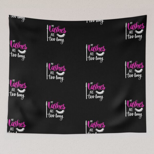 Item preview, My lashes are too long designed and sold by 306Biz.