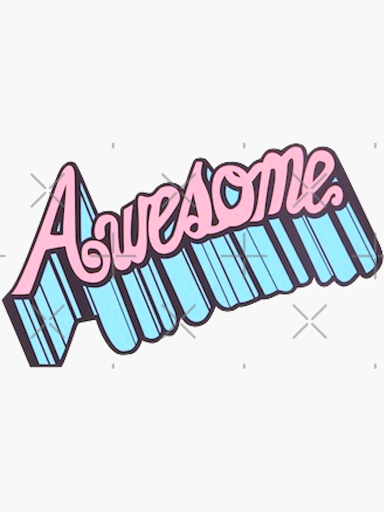 "Awesome sticker" Sticker for Sale by lifeisgood1 Redbubble