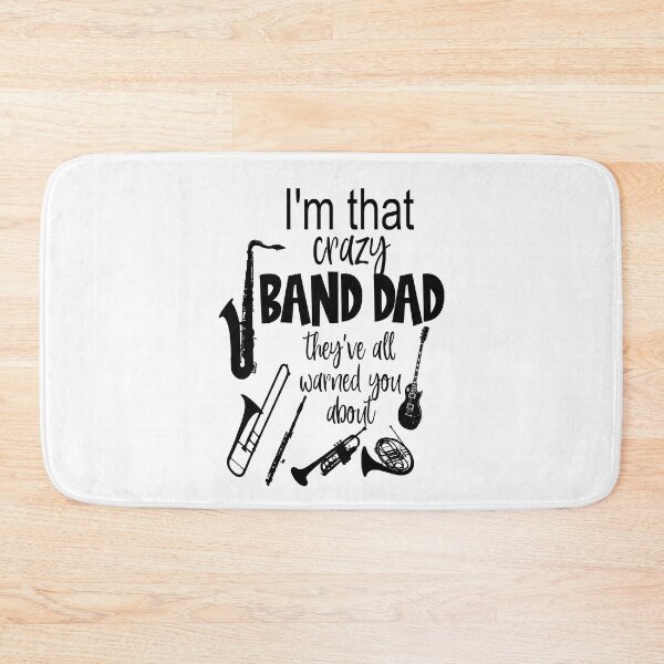 Item preview, That Crazy Band Dad designed and sold by Bliss Find And Design.