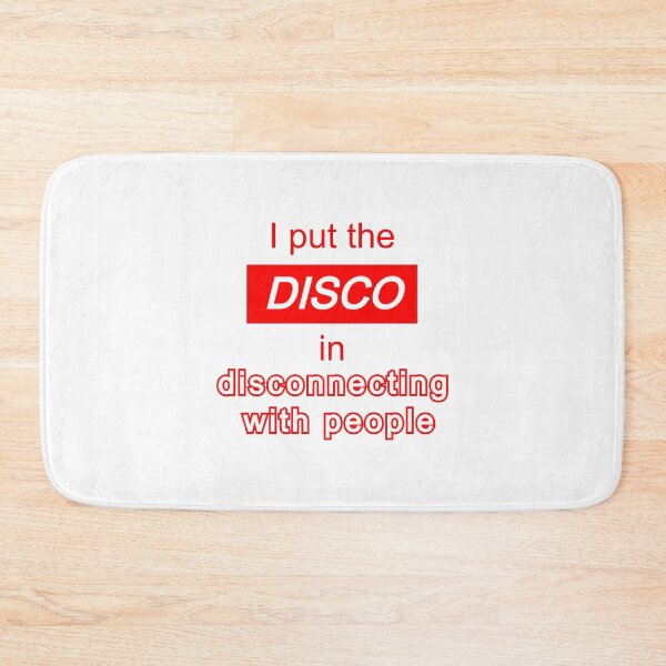 Item preview, I put the "disco" in disconnecting with people - antisocial introvert quote designed and sold by art-in-a-bottle.
