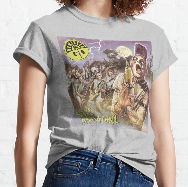 Demented are go t shirt sale