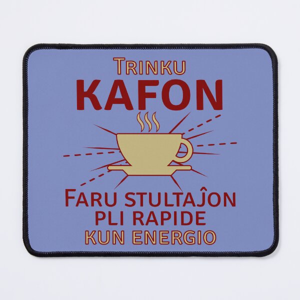 Item preview, Trinku kafon. Faru stultaĵon pli rapide kun energio designed and sold by Zebastjan Johanzen.