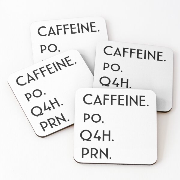 Item preview, Caffeine PO Q4H PRN , Nurse Thing designed and sold by Vittorio-23.