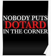 Niemand bringt Dotard in die Ecke Poster