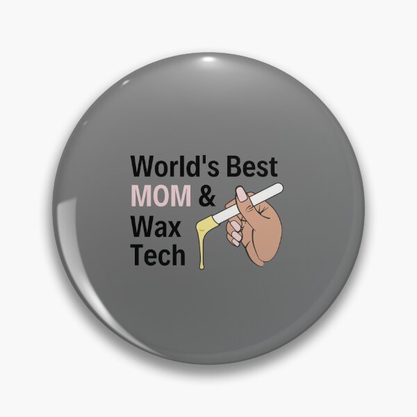 Item preview, World's Best Wax Tech Mom designed and sold by 306Biz.