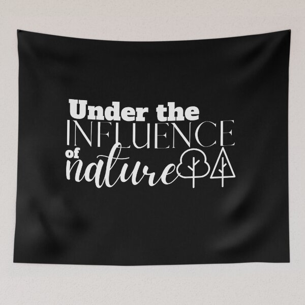 Item preview, Under the Influence of Nature designed and sold by It's On Backwards.