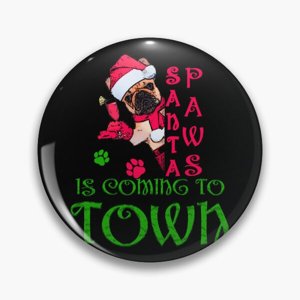 Item preview, Meme Happy Santa Paws Is Coming To Town Xmas Dog designed and sold by BufFord71.