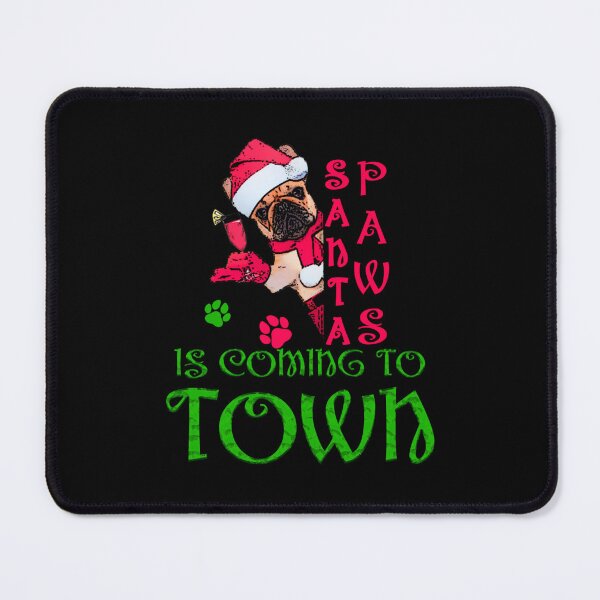 Item preview, Meme Happy Santa Paws Is Coming To Town Xmas Dog designed and sold by BufFord71.