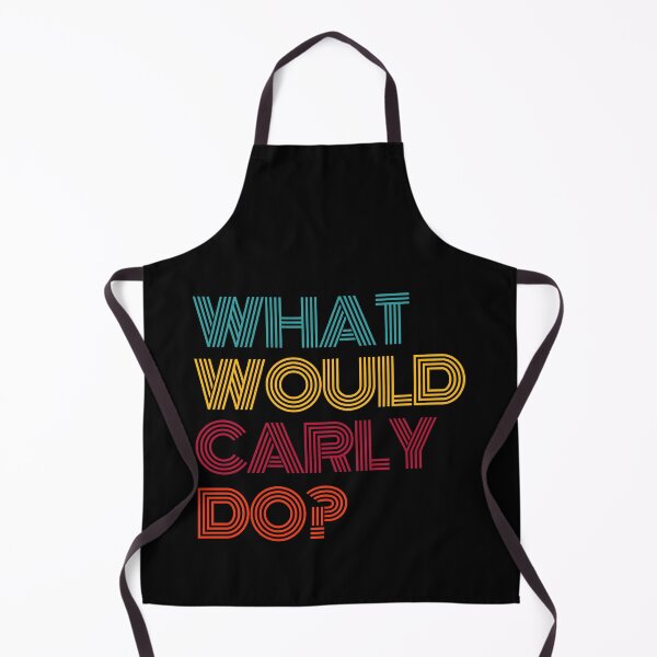 Item preview, What Would Carly Do? I Love Carly designed and sold by dressedupmule.