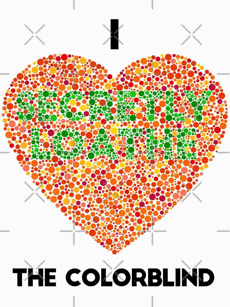 Ishihara Colorblind Test: I Heart the Colorblind (US spelling) by ThisOnAShirt