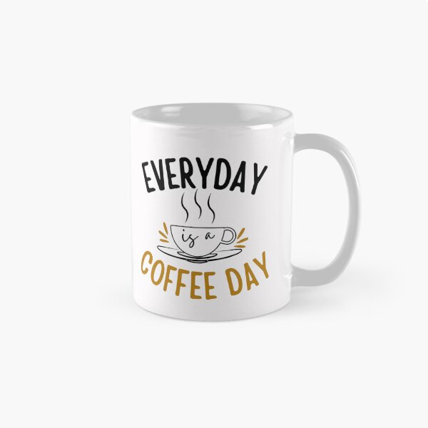 Item preview, Every day is a coffee day designed and sold by Benchamart.
