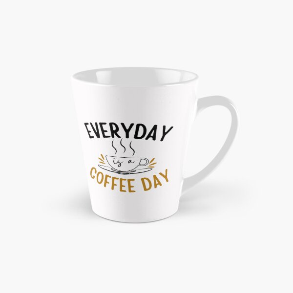 Item preview, Every day is a coffee day designed and sold by Benchamart.