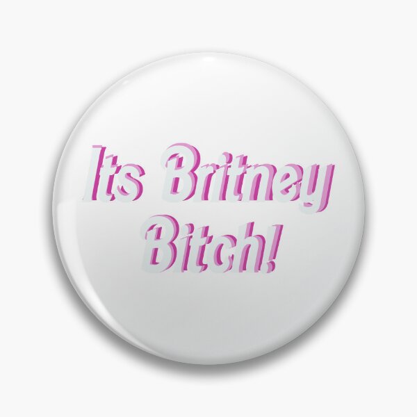Item preview, It's Britney B***h! designed and sold by wavyroze.