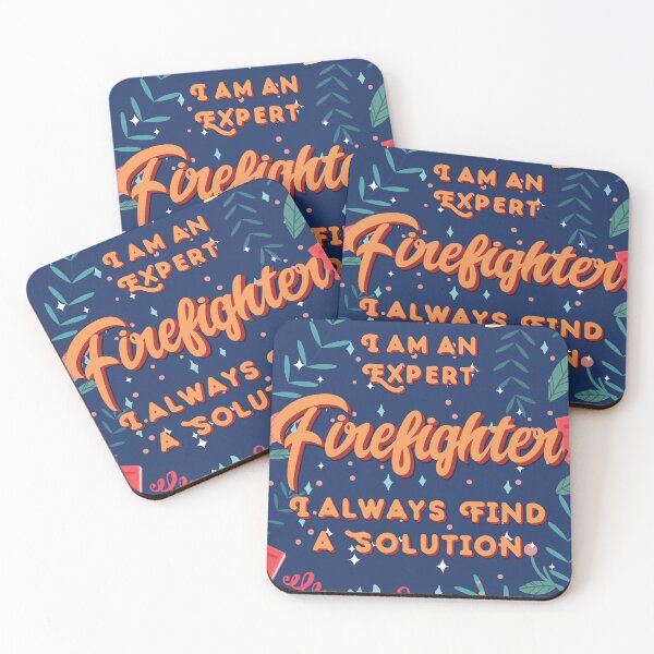 Item preview, I'm An Expert Firefighter I Always Find A Solution Firefighter Quotes Firefighter Funny Gift idea Funny Firefighter Design designed and sold by Mmmm3344.
