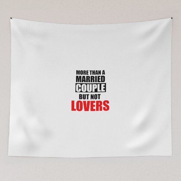 Item preview, More than a married couple but not lovers designed and sold by VimuDS.