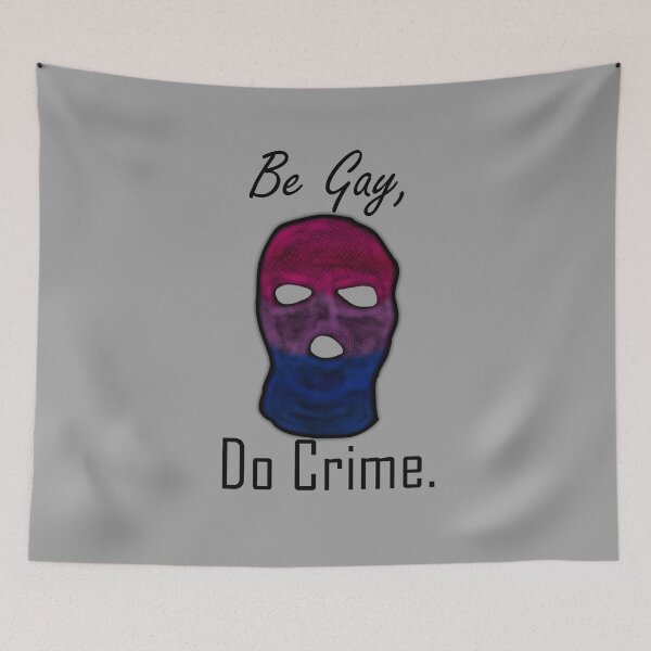 Item preview, Be Gay Do Crime (BiB) designed and sold by SamIsWhat8.