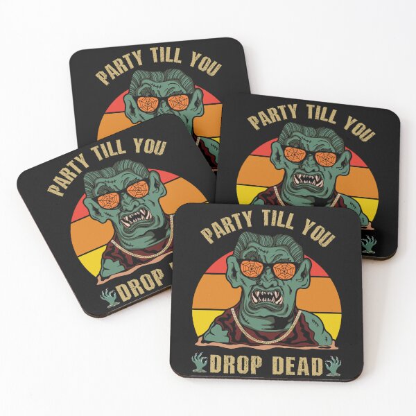 Item preview, Party till you drop dead - zombie themed party freak designed and sold by SidTastic .