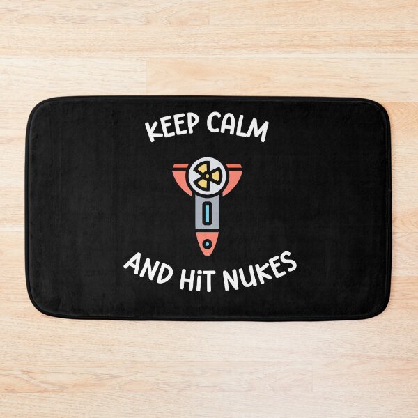 Item preview, Keep Calm and Hit Nukes, Funny Keep Calm, Keep Calm Joke designed and sold by designsdetour.