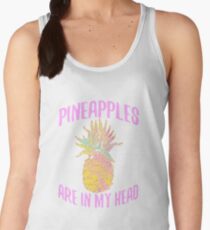 Pineapples Are In My Head Women's Tank Top