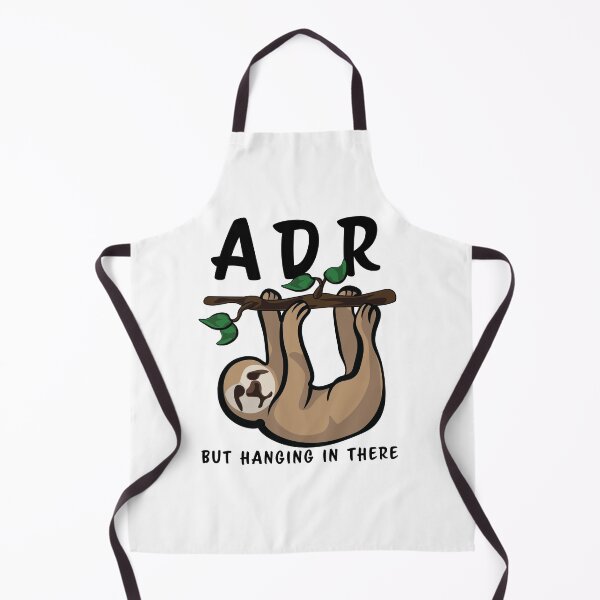 Item preview, ADR But Hanging In There designed and sold by InkLayer.