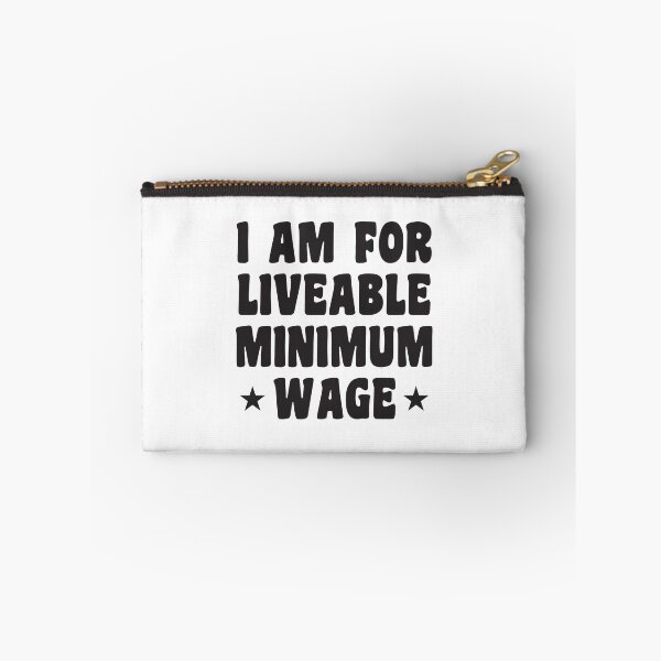 Item preview, I am for liveable minimum wage designed and sold by Politics-Corner.
