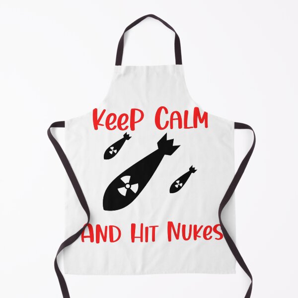 Item preview, Keep Calm and Hit Nukes, Funny Keep Calm, Keep Calm Joke designed and sold by designsdetour.