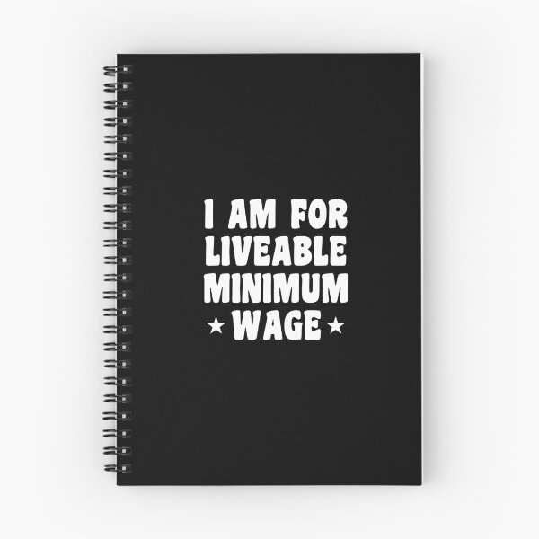 Item preview, I am for liveable minimum wage in white text designed and sold by Politics-Corner.