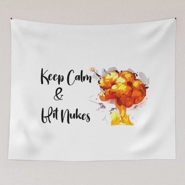 Item preview, Keep Calm and Hit Nukes, Funny Keep Calm, Keep Calm Joke designed and sold by designsdetour.