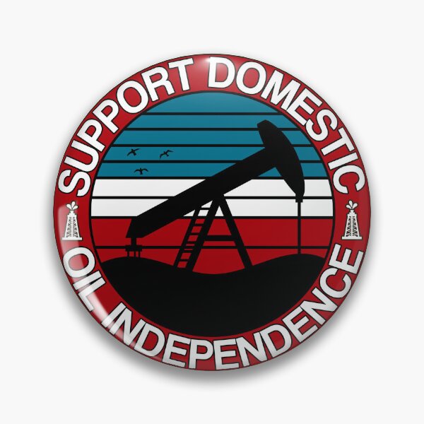 Item preview, Support Domestic Oil Drilling designed and sold by LeGND.