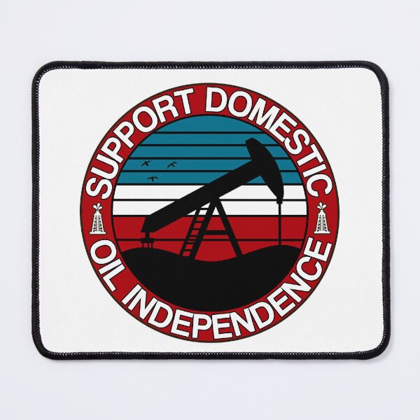 Item preview, Support Domestic Oil Drilling designed and sold by LeGND.