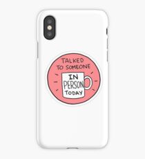 "Talked In-Person" Little Achievements iPhone Case