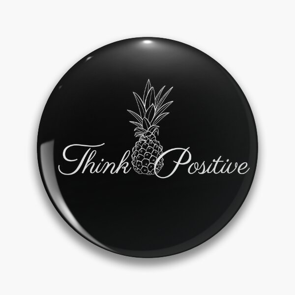 Item preview, Think positive Pineapple designed and sold by ELithen.
