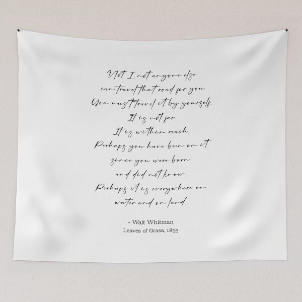 Item preview, Walt Whitman quote- not I , not anyone else…travel that road designed and sold by Inktown.