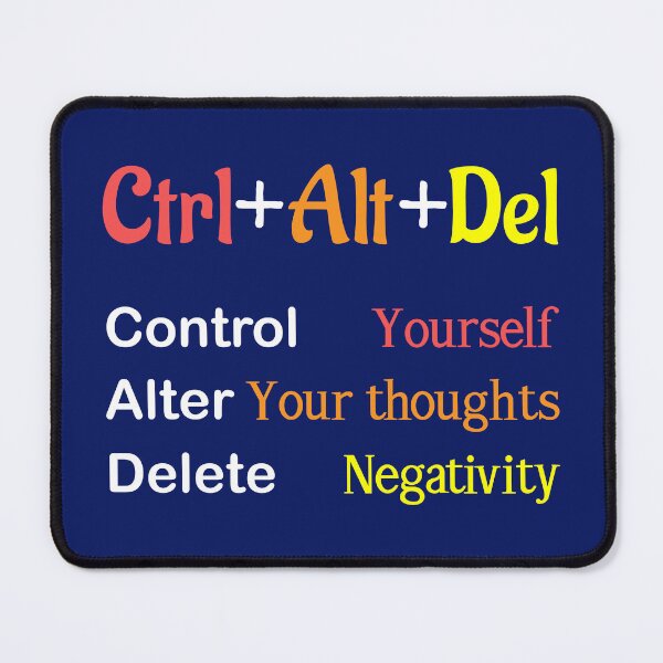 Item preview, Ctrl + Alt +Del quote, Control, Alt and Delete, Motivational quotes, positive words and inspirational sayings for encouraging to do the best in your life. designed and sold by Quotesgallery.