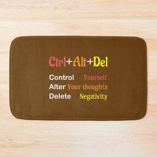 Item preview, Ctrl + Alt +Del quote, Control, Alt and Delete, Motivational quotes, positive words and inspirational sayings for encouraging to do the best in your life. designed and sold by Quotesgallery.