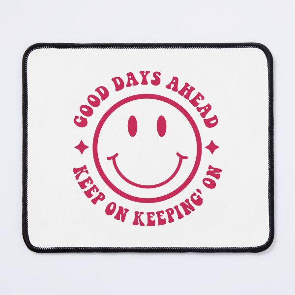 Item preview, Good Days Ahead Keep On Keeping' On Retro Smile Happy Face designed and sold by Leader Shirts.