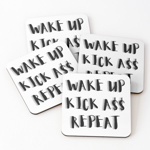 Item preview, Wake Up KIck A$$ Repeat designed and sold by nextfightup.
